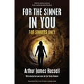 For the Sinner in You: For Sinners Only