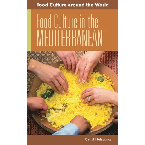 Food Culture in the Mediterranean