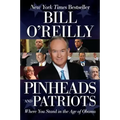 Pinheads and Patriots: Where You Stand in the Age of Obama