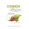 Common Threads: Why the Answers to the Present Lie in the Past