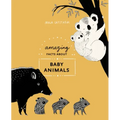 Amazing Facts about Baby Animals: An Illustrated Compendium