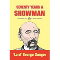 Seventy Years a Showman: New Edition