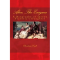 Alice, The Enigma: Queen Victoria's Daughter