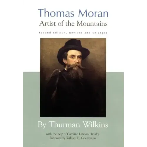 Thomas Moran: Artist of the Mountains