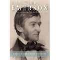 Ralph Waldo Emerson: The Infinitude of the Private Man