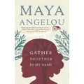 Gather Together in My Name
