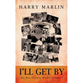 I'll Get by: The Best of Harry Marlin, Volume I