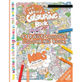 The Weird Colouring Book for Kids of all ages: By The Doodle Monkey