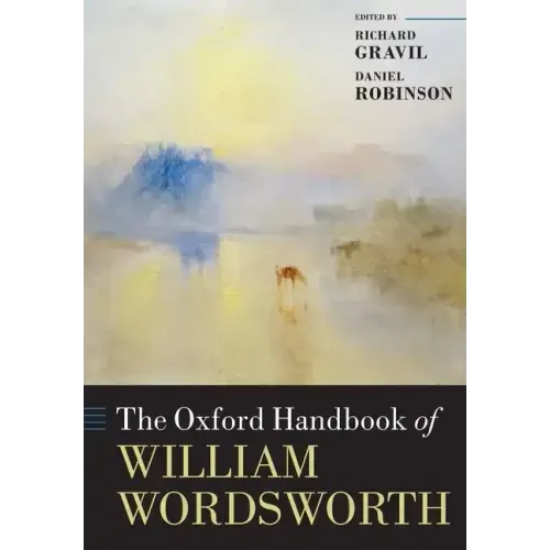 The Oxford Handbook of William Wordsworth