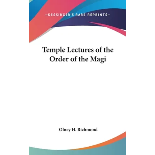 Temple Lectures of the Order of the Magi
