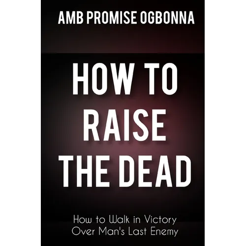 How To Raise The Dead