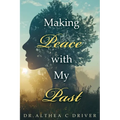 Making Peace With My Past