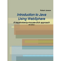 Introduction to Java Using WebSphere, 4th Edition