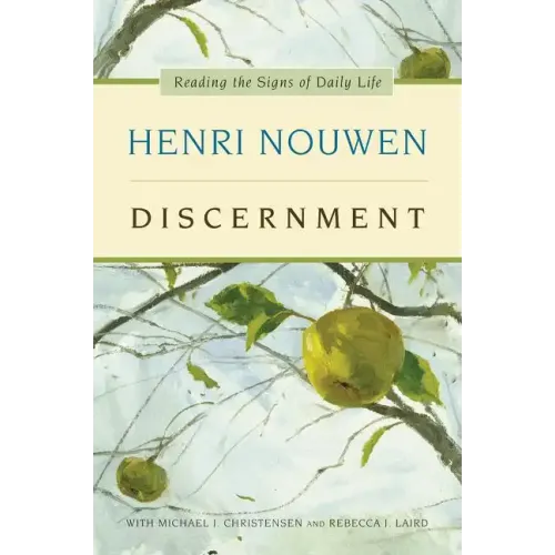 Discernment: Reading the Signs of Daily Life