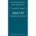 Desk Reference to the Diagnostic Criteria from Dsm-5-Tr(r)