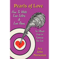 Pearls of Love: How to Write Love Letters and Love Poems
