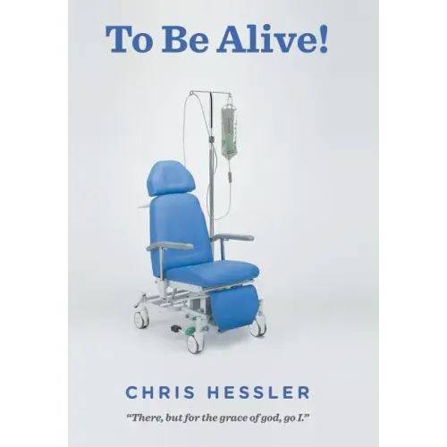 To Be Alive!: There, but for the grace of God, go I