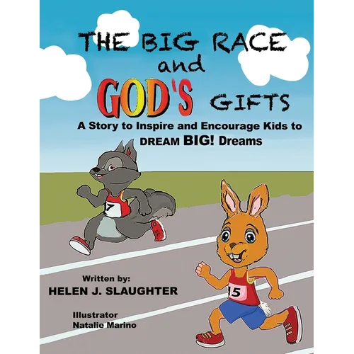 The Big Race And God's Gifts