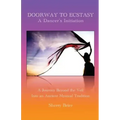 Doorway to Ecstasy: A Dancer's Initiation