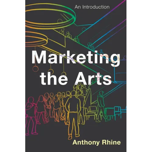 Marketing the Arts: An Introduction
