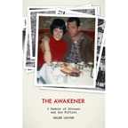 The Awakener: A Memoir of Jack Kerouac and the Fifties - Paperback