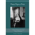 Peace Pays a Price: A Study of Margaret Anna Cusack, The Nun of Kenmare