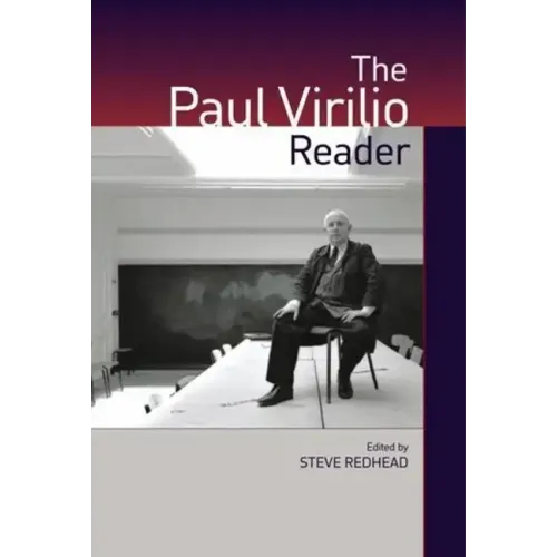 The Paul Virilio Reader