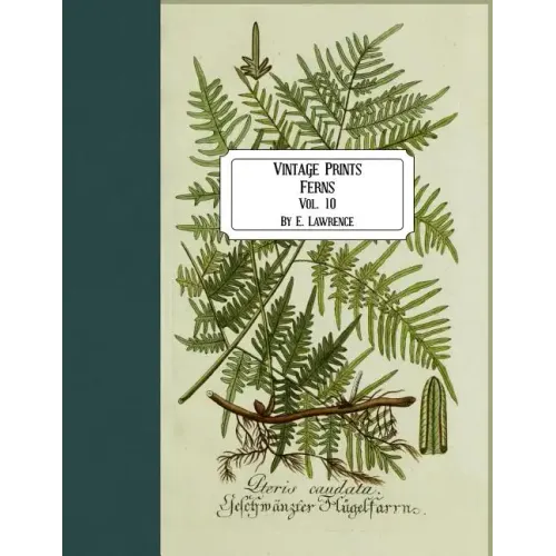 Vintage Prints: Ferns: Vol. 10