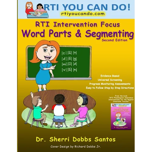 RTI Intervention Focus: Word Parts and Segmenting