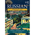 Russian Through Art: For Intermediate to Advanced Students