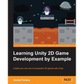 Unity 2D Game Development by Example Beginner's Guide