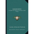 Genevieve: A Story Of French School Days (1914) - Paperback