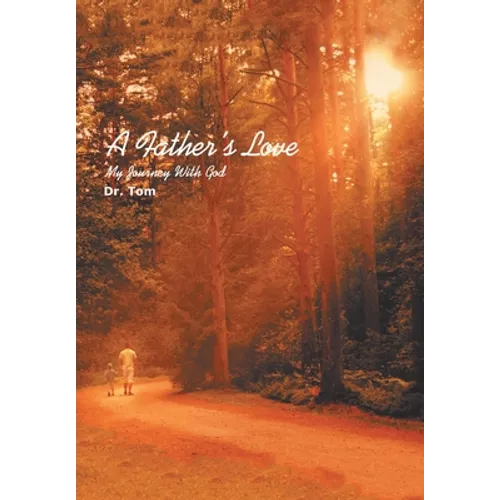 A Father's Love: Book One