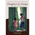 Daughters by Design: The Miracle Adoption of Two Cambodian Orphans