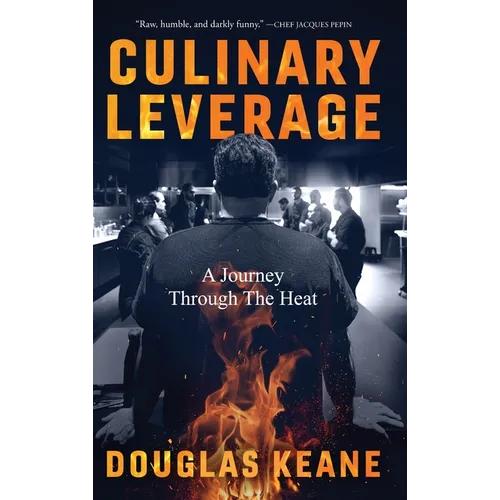 Culinary Leverage: A Journey Through the Heat