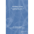 Guardians of Data: A Comprehensive Guide to Digital Data Protection