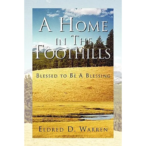 A Home in the Foothills: Blessed to Be a Blessing
