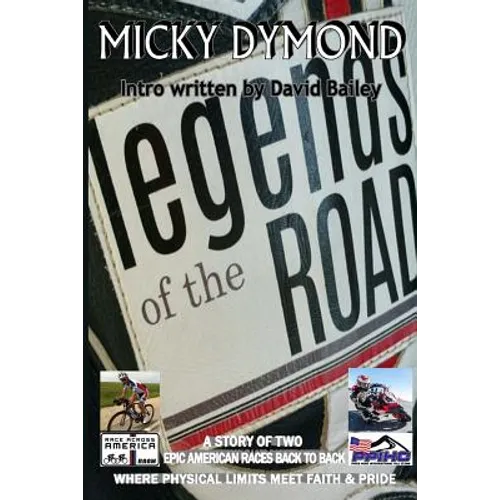 The Legends of the Road: where physical limits meet faith and pride