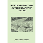 Man of Everest - The Autobiography of Tenzing