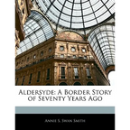 Aldersyde: A Border Story of Seventy Years Ago - Paperback