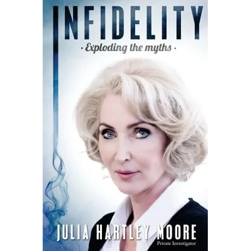 Infidelity: Exploding the Myths