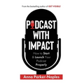 Podcast With Impact
