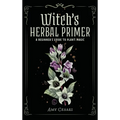 Witch's Herbal Primer: A Beginner's Guide to Plant Magic