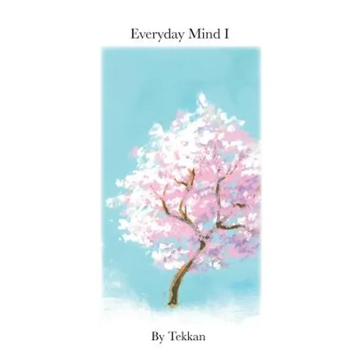Everyday Mind I