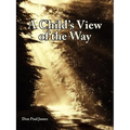 A Child's View of the Way