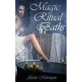 Magic Ritual Baths