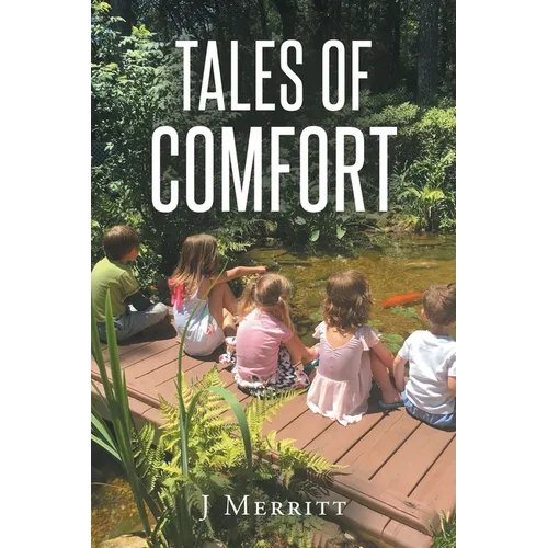 Tales Of Comfort