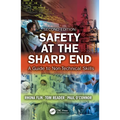Safety at the Sharp End: A Guide to Non-Technical Skills