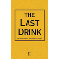 The Last Drink And Other Bilingual Spanish-English Stories