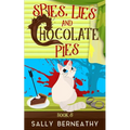 Spies, Lies and Chocolate Pies
